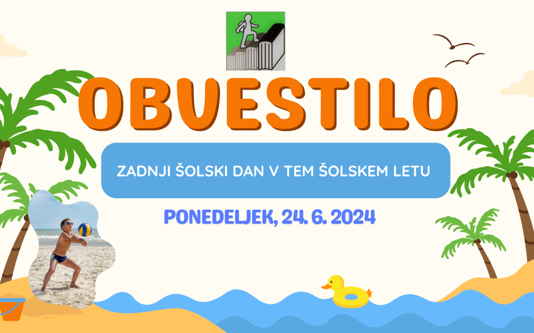 Obvestilo o izvedbi zadnjega šolskega dne v tem šolskem letu